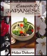 Essentially Japanese Cooking and Cuisine by Hideo Dekura