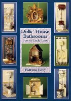 Book review of Dolls' House Bathrooms, Lots of Little Loos By Patricia King, Published by Guild of Master Craftsman Publications Ltd