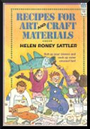 Book review of Recipes for Art and Craft Materials By Helen Roney Sattler, Published by Beech Tree Publications 1994