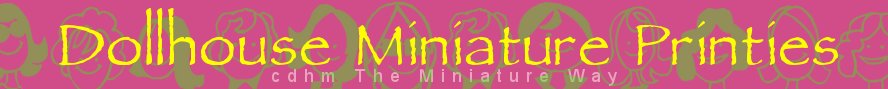CDHM The Miniature Way imag Printies for Dollhouse Minaitures